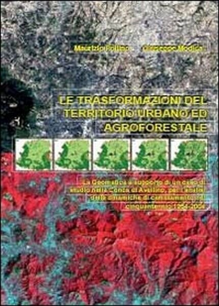Le trasformazioni del territorio urbano ed agroforestale - ER