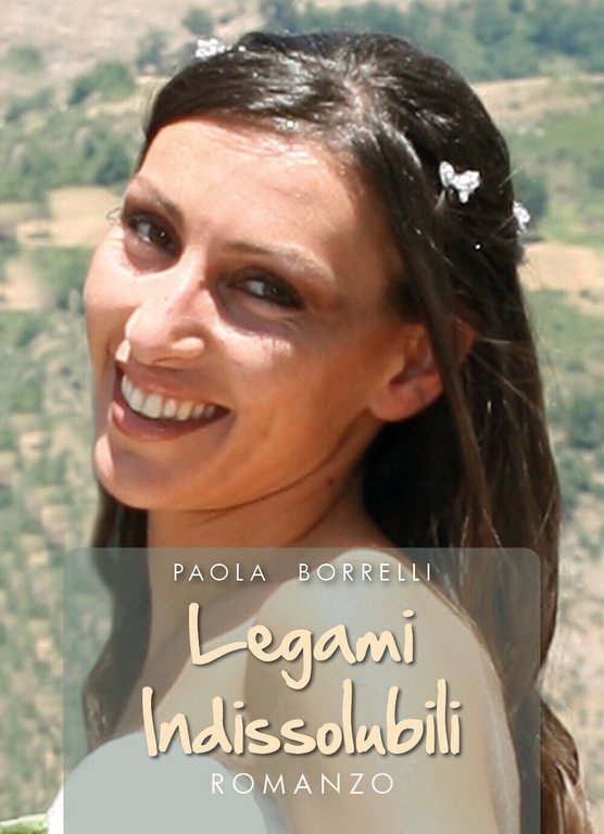 Legami indissolubili di Paola Borrelli, 2021, Youcanprint