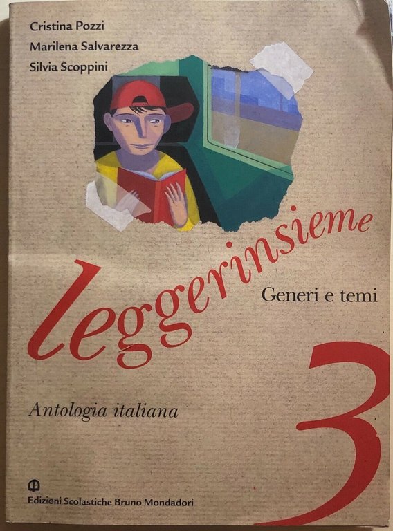 Leggerinsieme 3. Per la Scuola media di Aa.vv., 2003, Scolastiche …