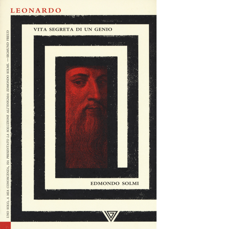 Leonardo. Vita segreta di un genio - Edmondo Solmi - …