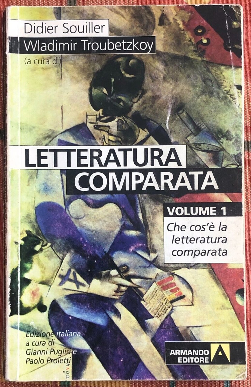 Letteratura comparata vol. 1. Che cos?è la letteratura comparata di …