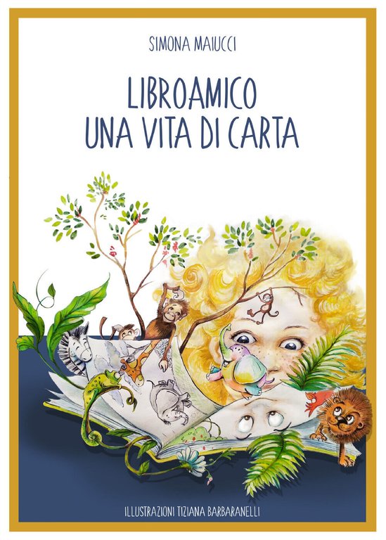 Libroamico una vita di carta di Simona Maiucci, 2021, Youcanprint