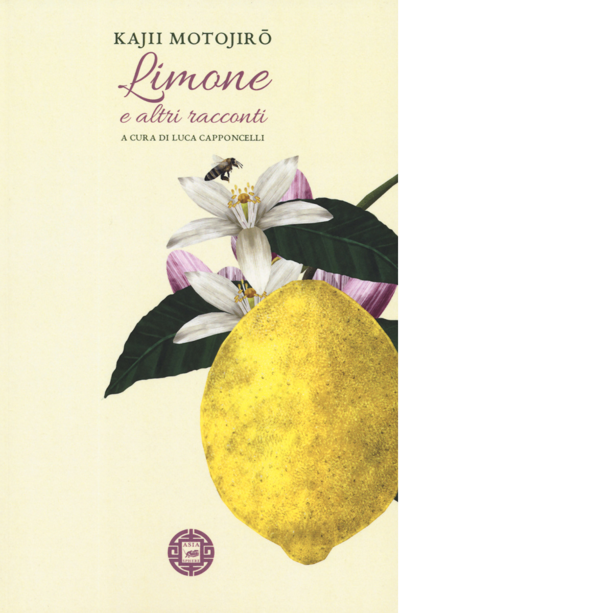 Limone e altri racconti di Kajii Motojiro, 2019, Atmosphere Libri