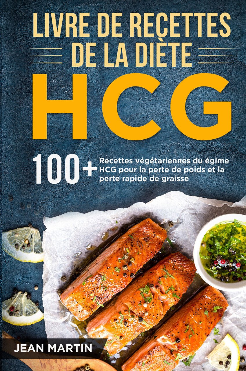 Livre de recettes de la diète HCG di Jean Martin, …