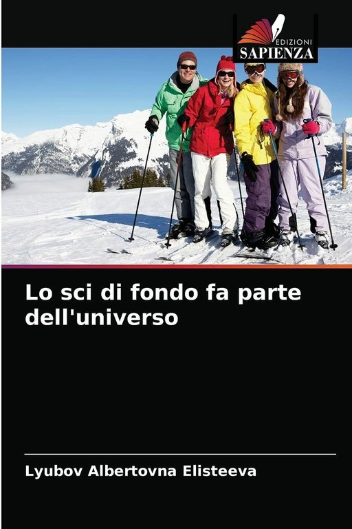 Lo sci di fondo fa parte dell'universo - LYUBOV AL ELISTEEVA - Sapienza, 2021