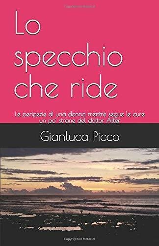 Lo Specchio Che Ride Le Peripezie Di una Donna Mentre …