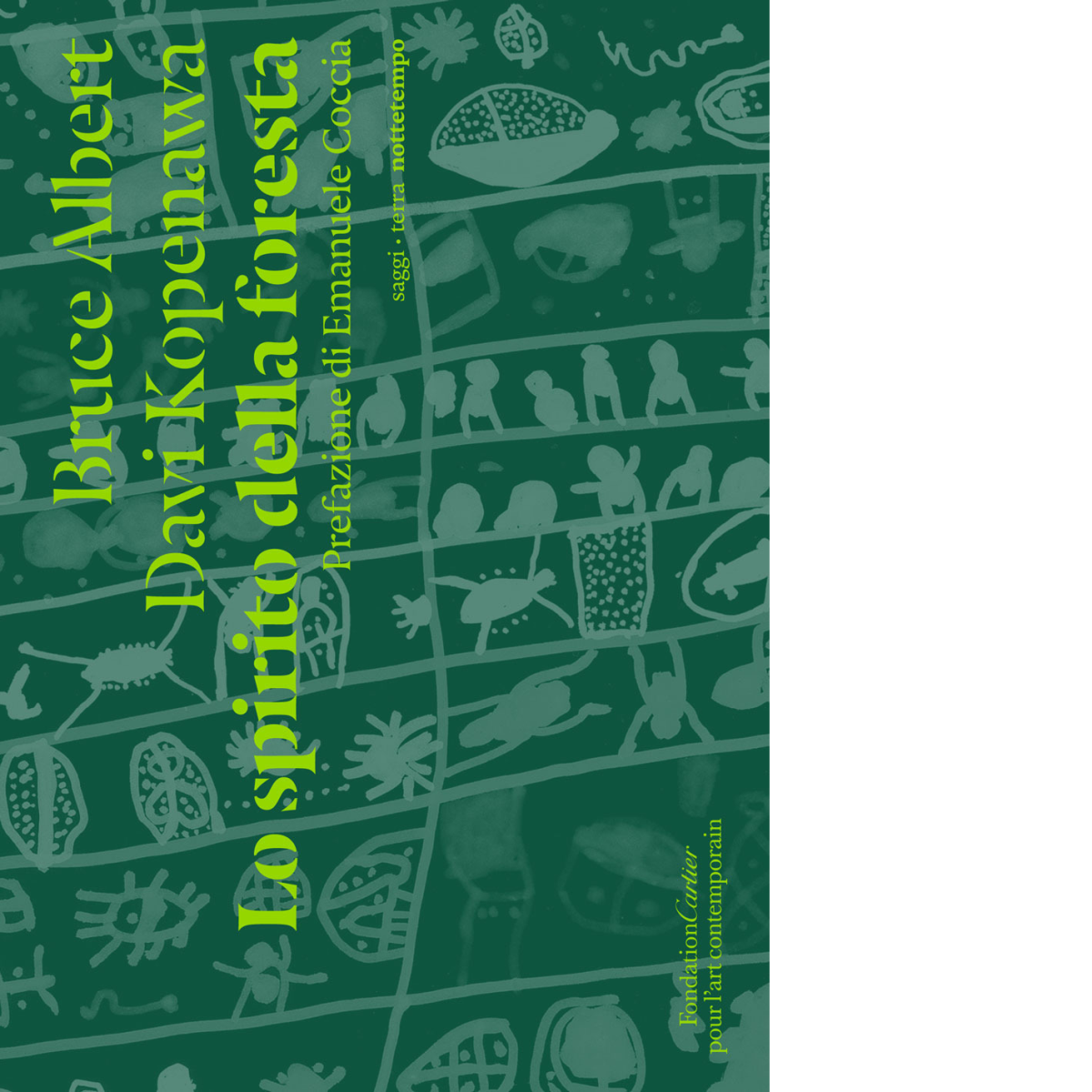 Lo spirito della foresta di Bruce Albert, Davi Kopenawa - …