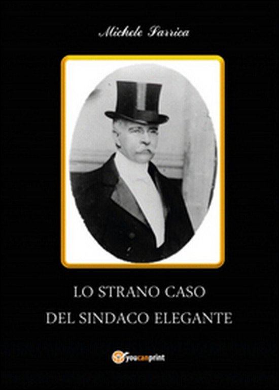 Lo strano caso del sindaco elegante di Michele Sarrica, 2016, …