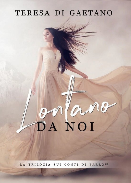 Lontano da noi di Teresa Di Gaetano, 2018, Youcanprint