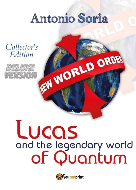 Lucas and the legendary world of Quantum (Deluxe version) Collector?s …