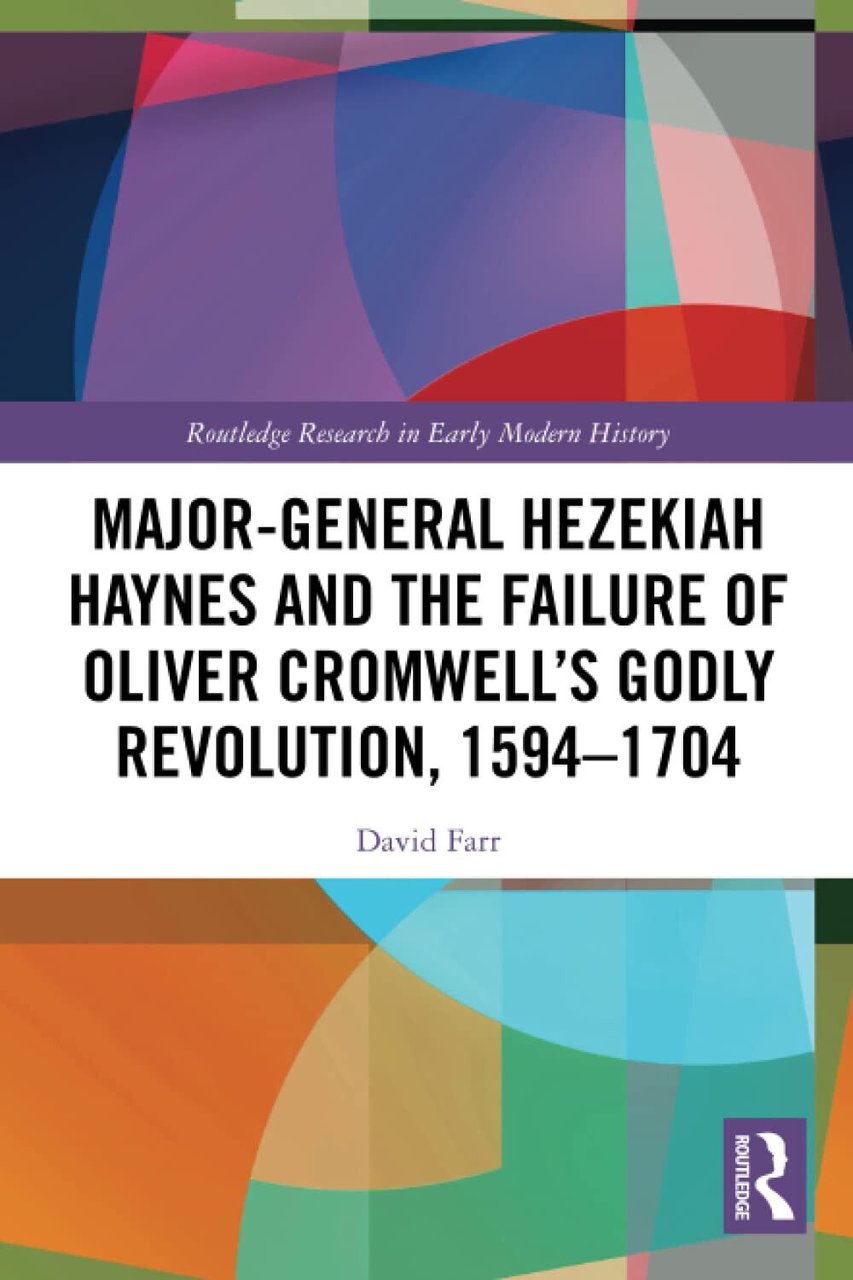 Major-General Hezekiah Haynes And The Failure Of Oliver Cromwell s …