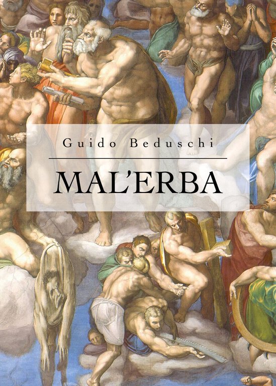 MAL?ERBA di Guido Beduschi, 2019, Youcanprint