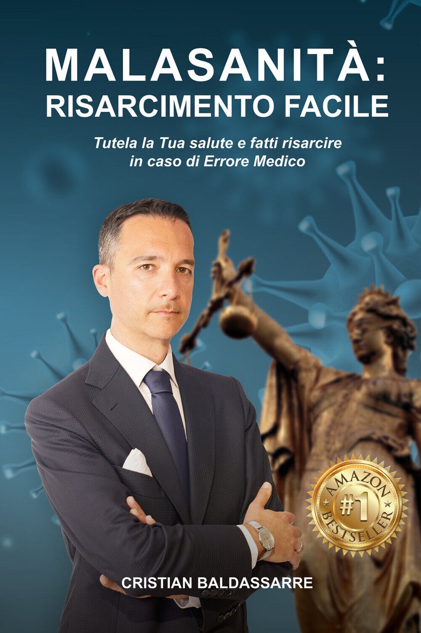 Malasanità risarcimento facile: Tutela la Tua Salute e Fatti Risarcire …