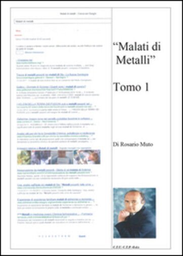 Malati di metalli Vol.1 di Rosario Muto, 2015, Youcanprint