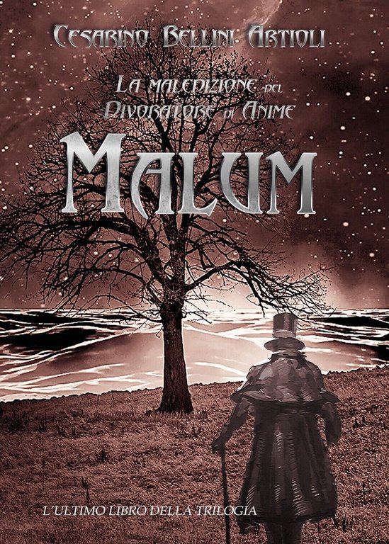 Malum. La maledizione del Divoratore di Anime. Volume 3