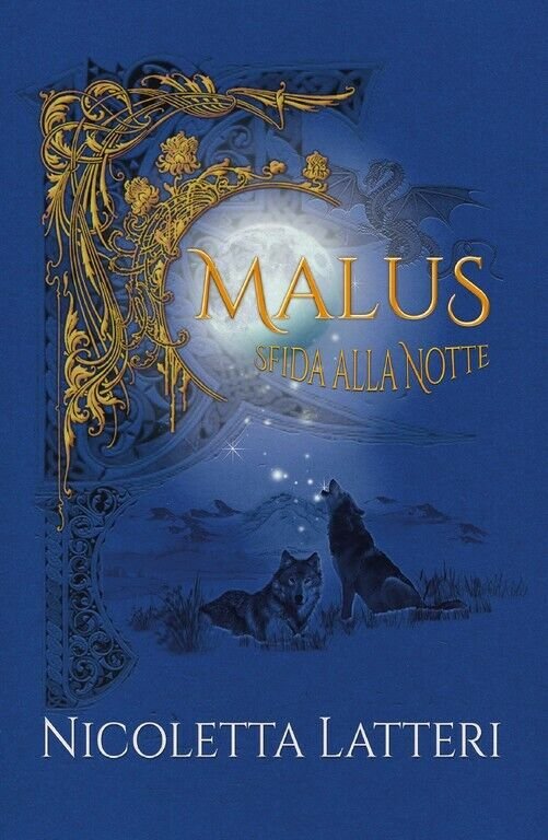 Malus Sfida alla Notte di Nicoletta Latteri, 2018, Youcanprint