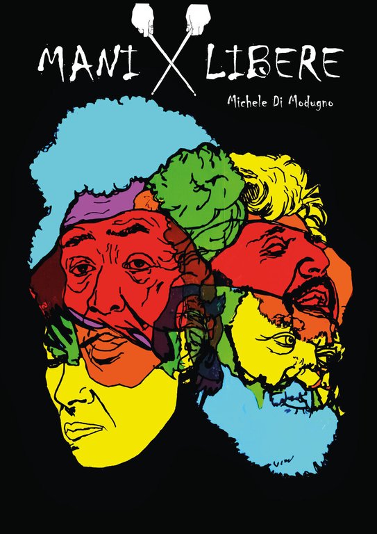 Mani libere di Michele Di Modugno, 2020, Youcanprint