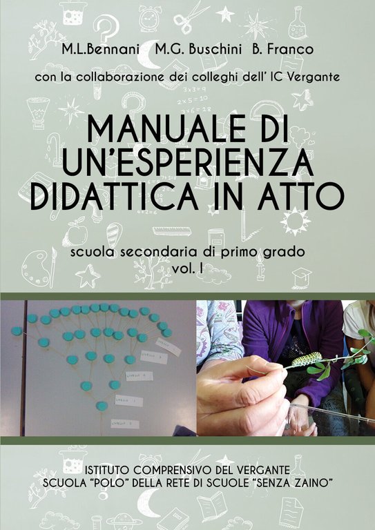 Manuale di un?esperienza didattica in atto. Scuola secondaria di primo …