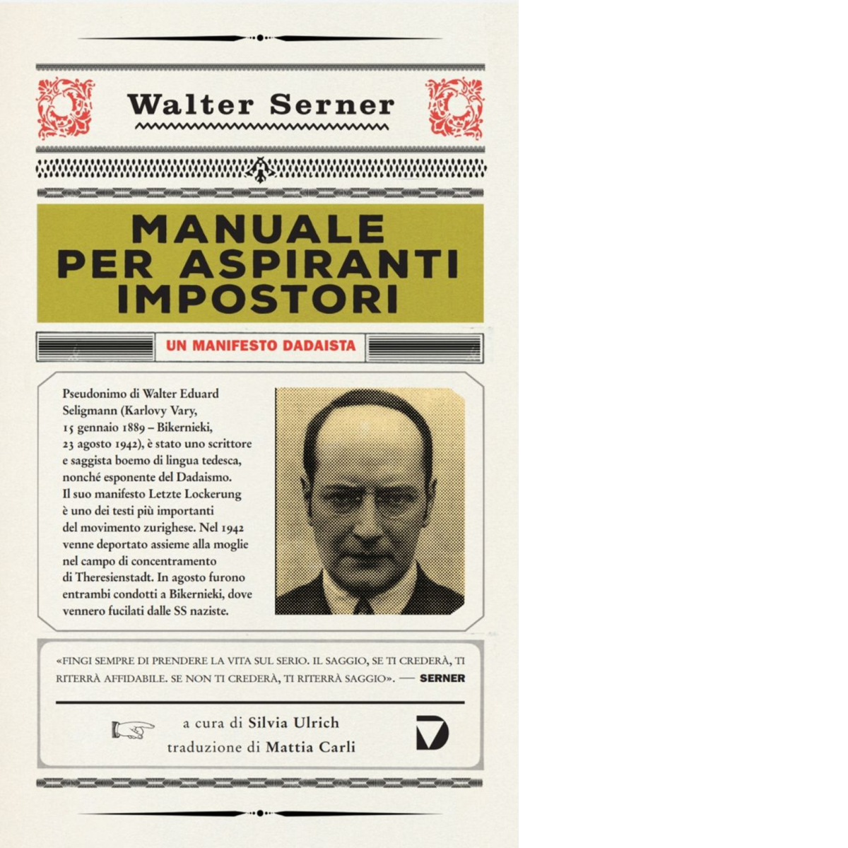 Manuale per aspiranti impostori. Un manifesto dadaista - Walter Serner …