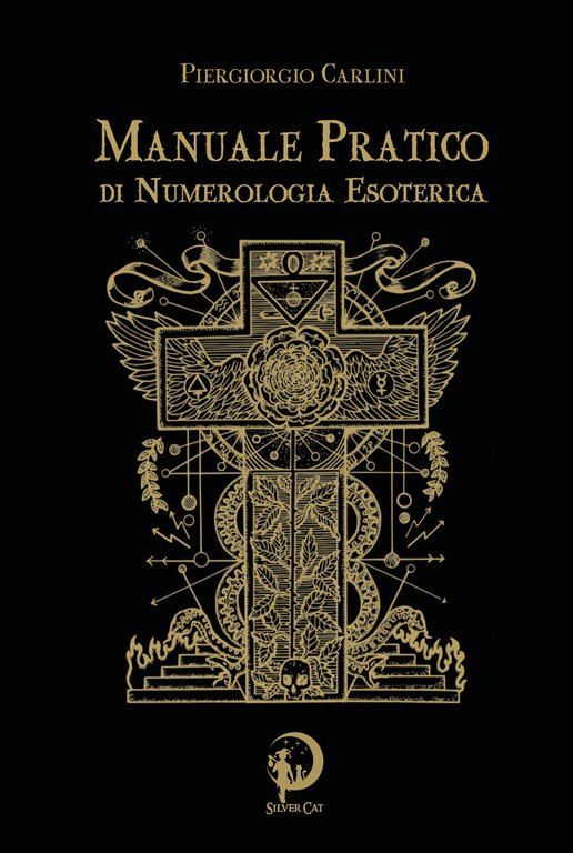 Manuale Pratico di Numerologia Esoterica di Piergiorgio Carlini, 2022, Youcanp