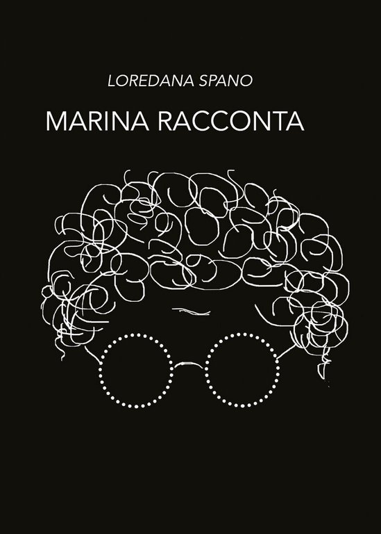 Marina racconta di Loredana Spano, 2020, Youcanprint | Immagine Gallery 2