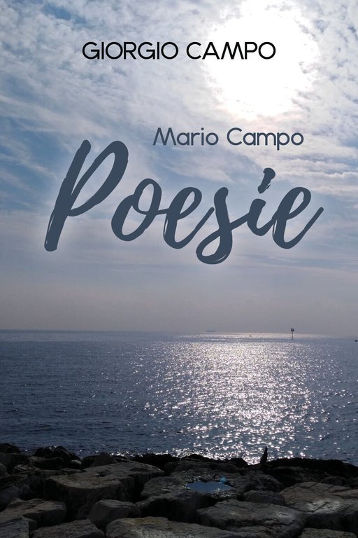 Mario Campo: Poesie di Giorgio Campo, 2019, Youcanprint