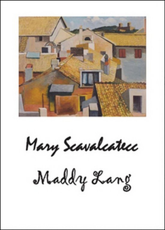 Mary Scavalcatecc di Maddy Lang, 2016, Youcanprint