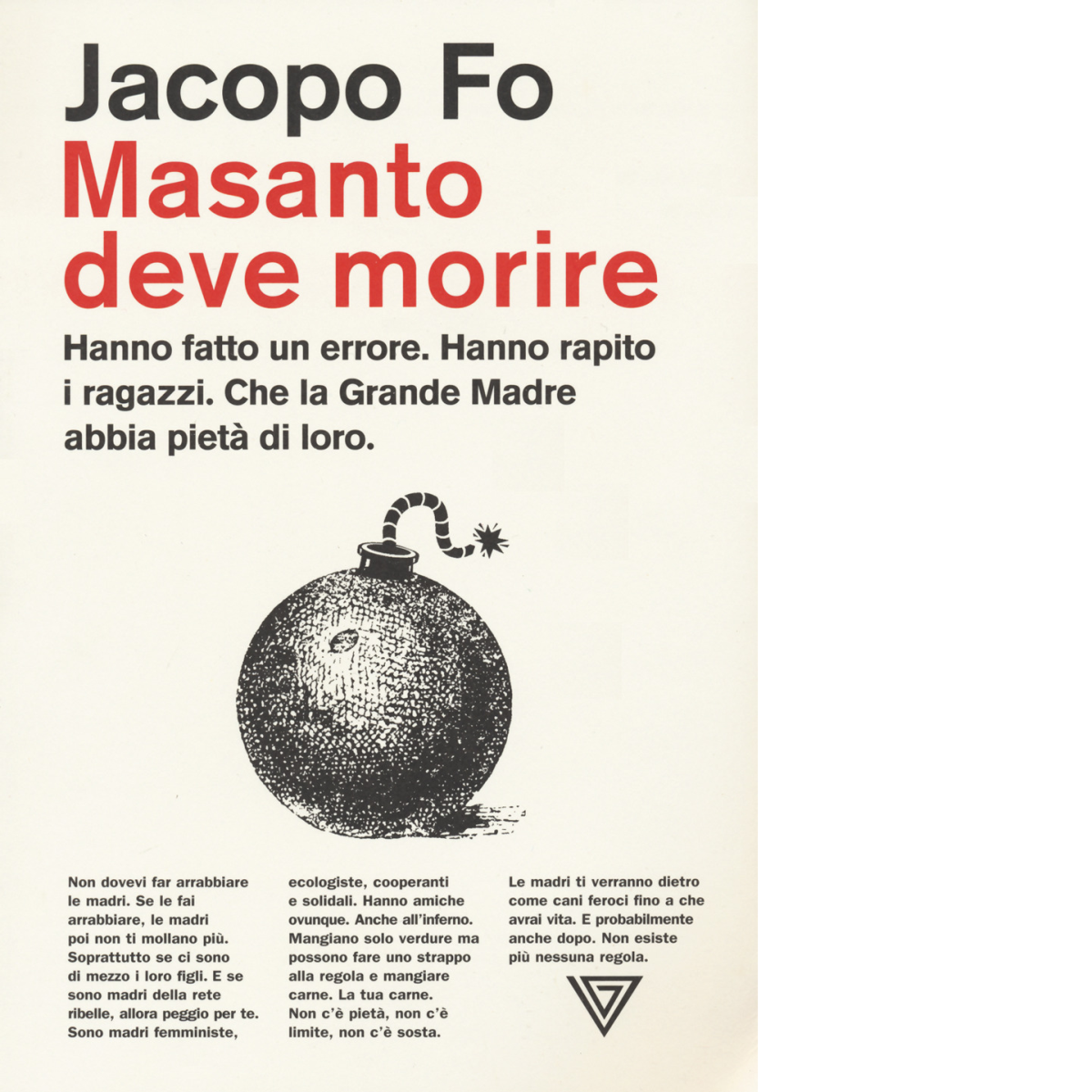 Masanto deve morire di Jacopo Fo - Perrone, 2022