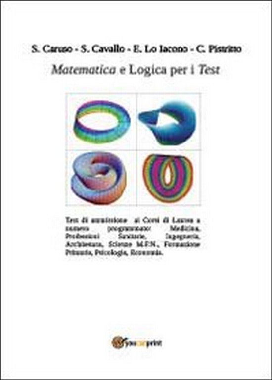 Matematica e logica per i test di Aa. Vv., 2013, …