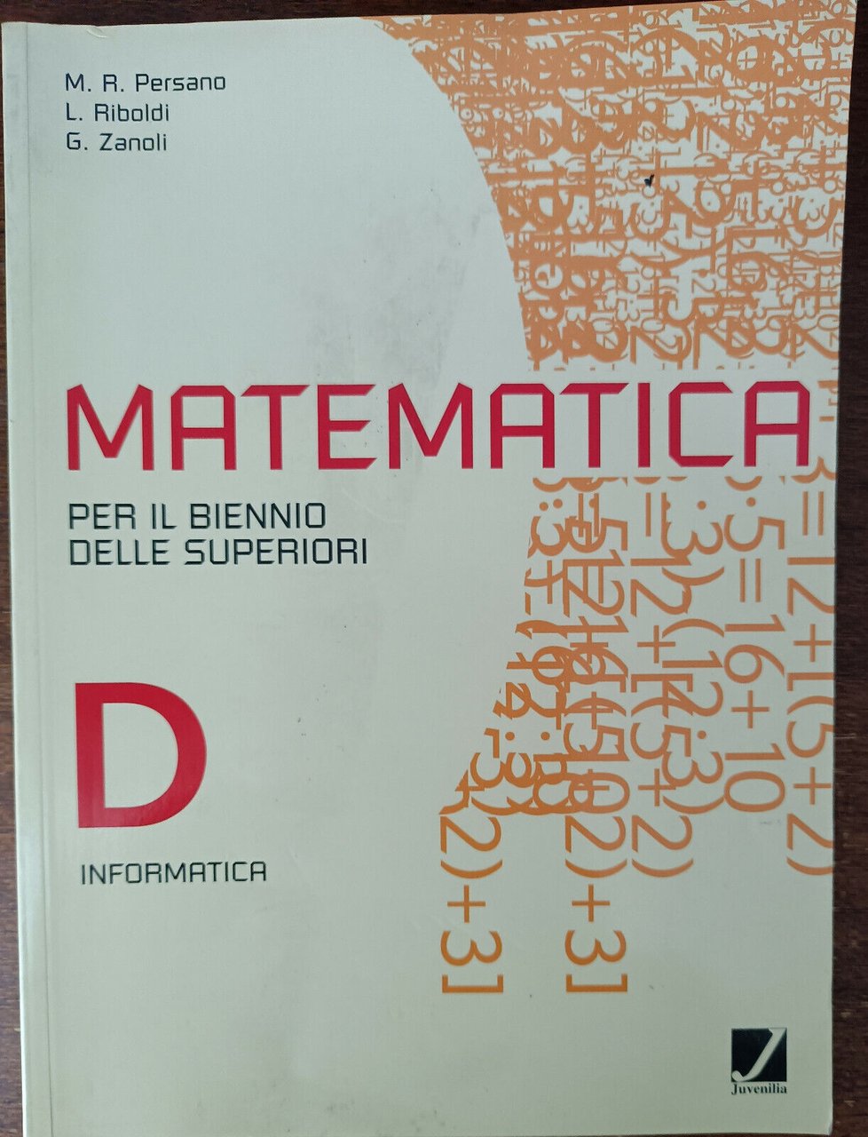 Matematica. Modulo D. - Persano, Riboldi, Zanoli - Juvenilia, 2002 … | Immagine principale