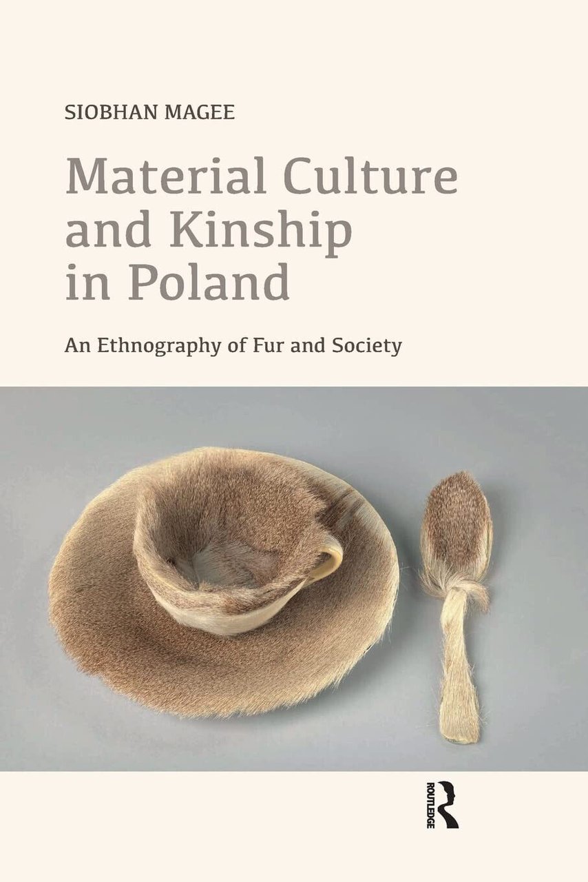 Material Culture And Kinship In Poland - Siobhan Magee - …