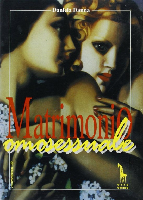 Matrimonio omosessuale di Daniela Danna, 1997, Massari Editore