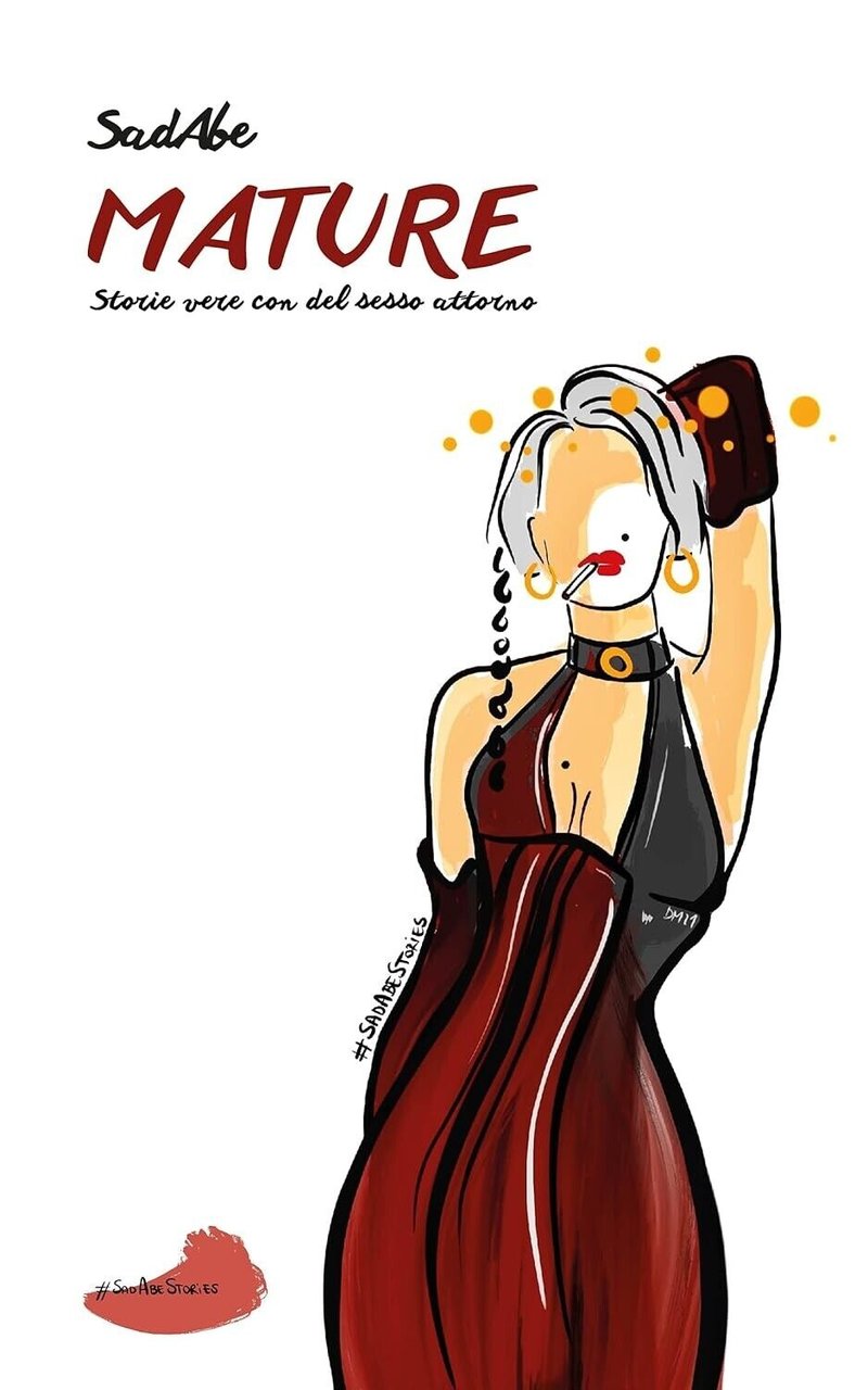 Mature. Storie vere con del sesso attorno di Sadabe, 2021, …