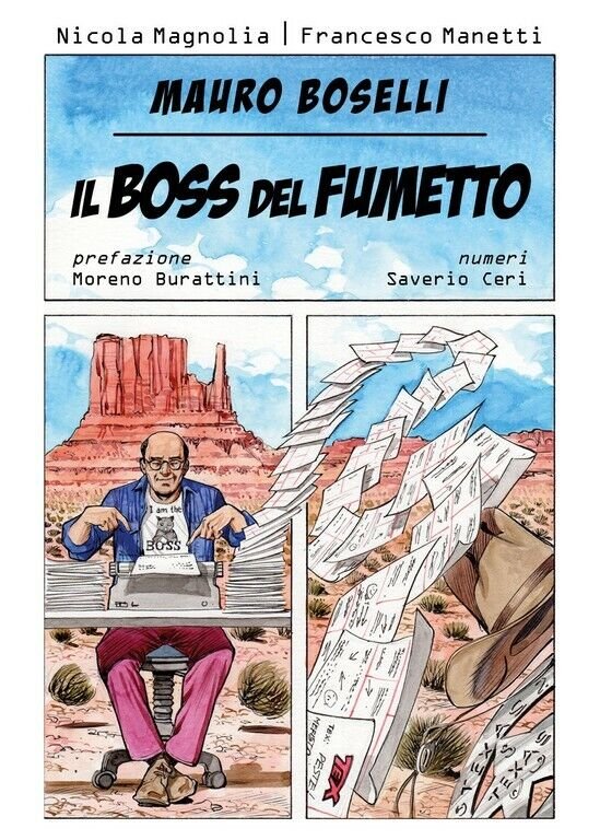 Mauro Boselli. Il boss del fumetto di Nicola Magnolia, Francesco … | Immagine Gallery 2