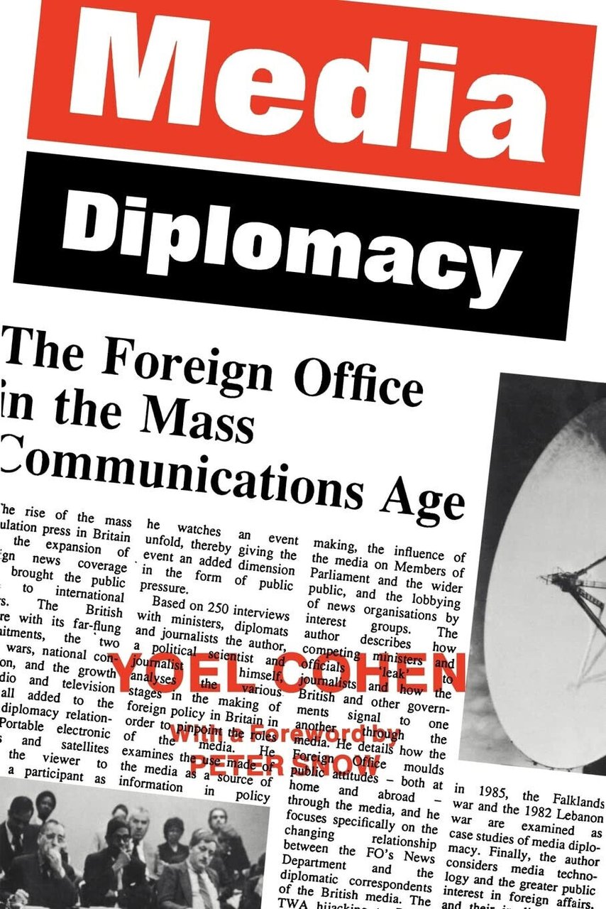 Media Diplomacy - Yoel Cohen - Routledge, 1986