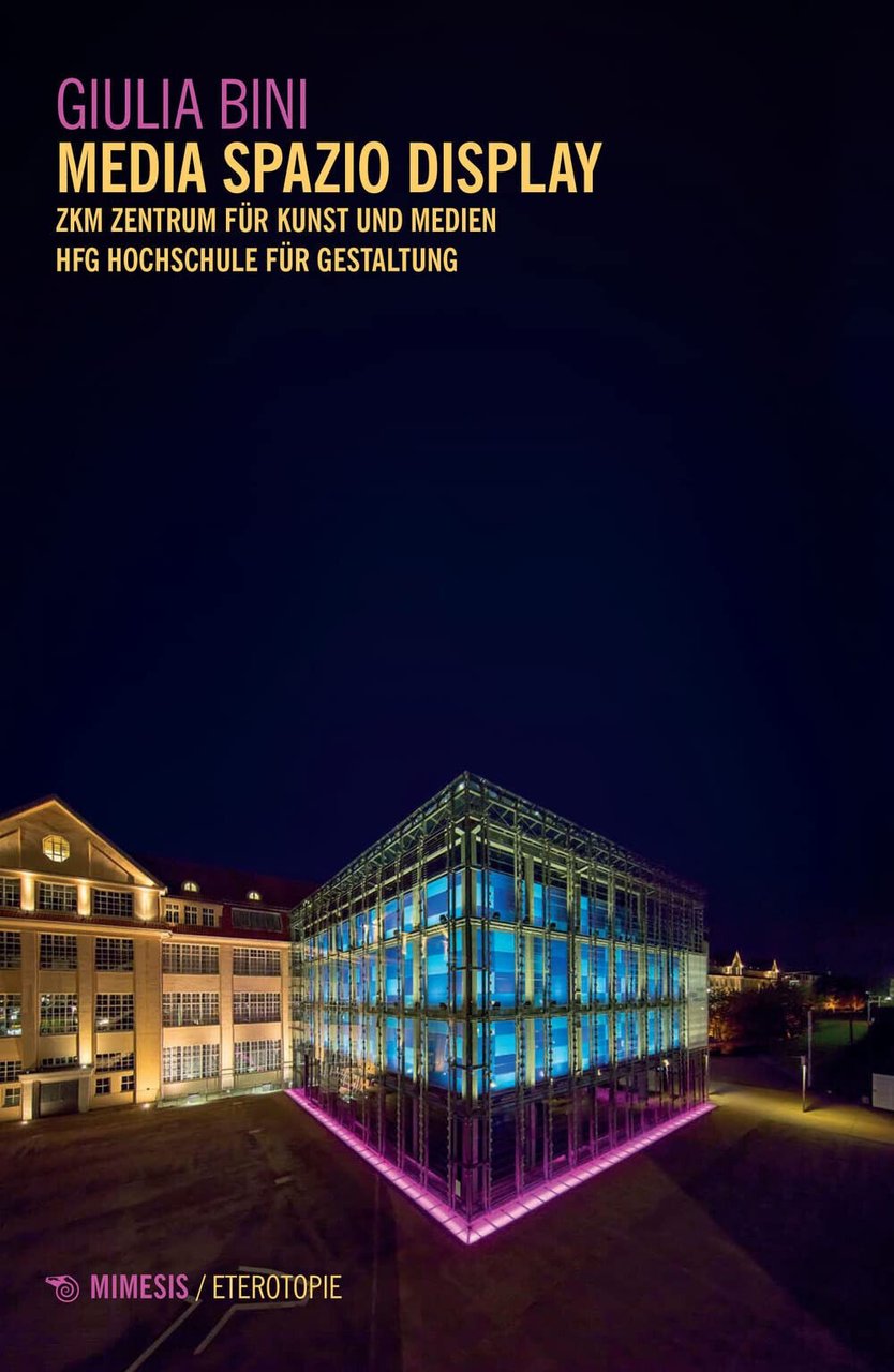 Media spazio display - Giulia Bini - Mimesis, 2022