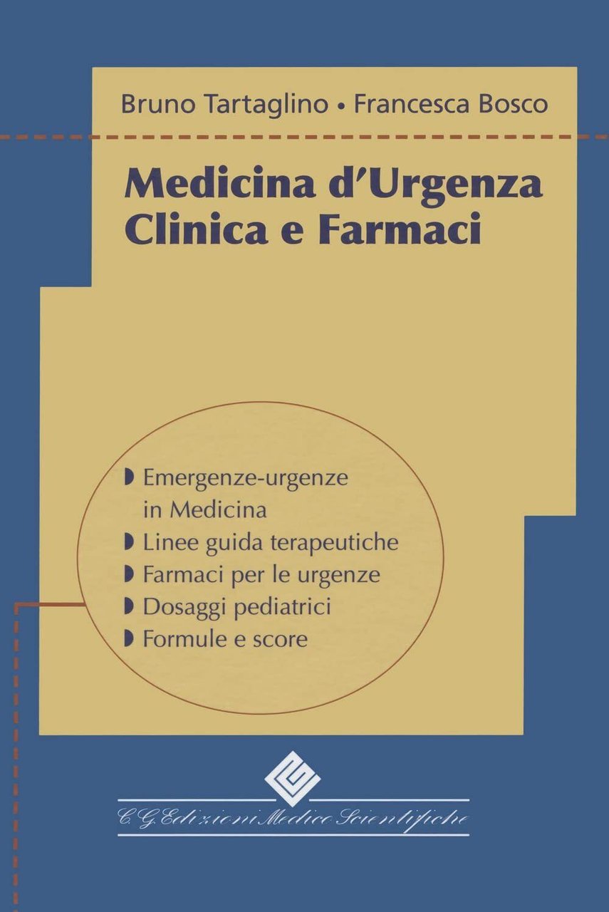 Medicina d'urgenza clinica e farmaci+tascabile - Francesca Bosco - 2022