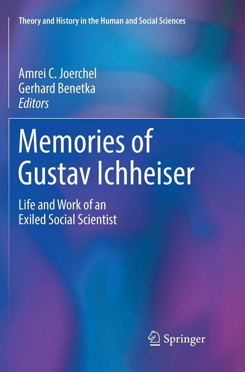 Memories Of Gustav Ichheiser - Amrei C. Joerchel - Springer, …