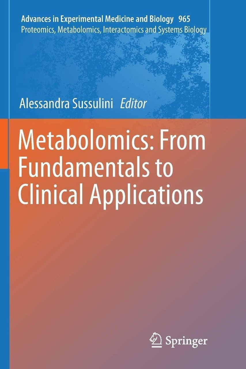 Metabolomics - Alessandra Sussulini - Springer, 2018