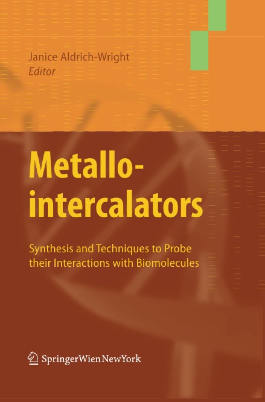 Metallointercalators - Janice Aldrich-Wright - Springer, 2014