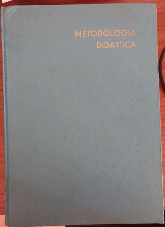 Metodologia didattica - Renzo Titone, 1963, Pas - Verlag Zurich … | Immagine Gallery 2