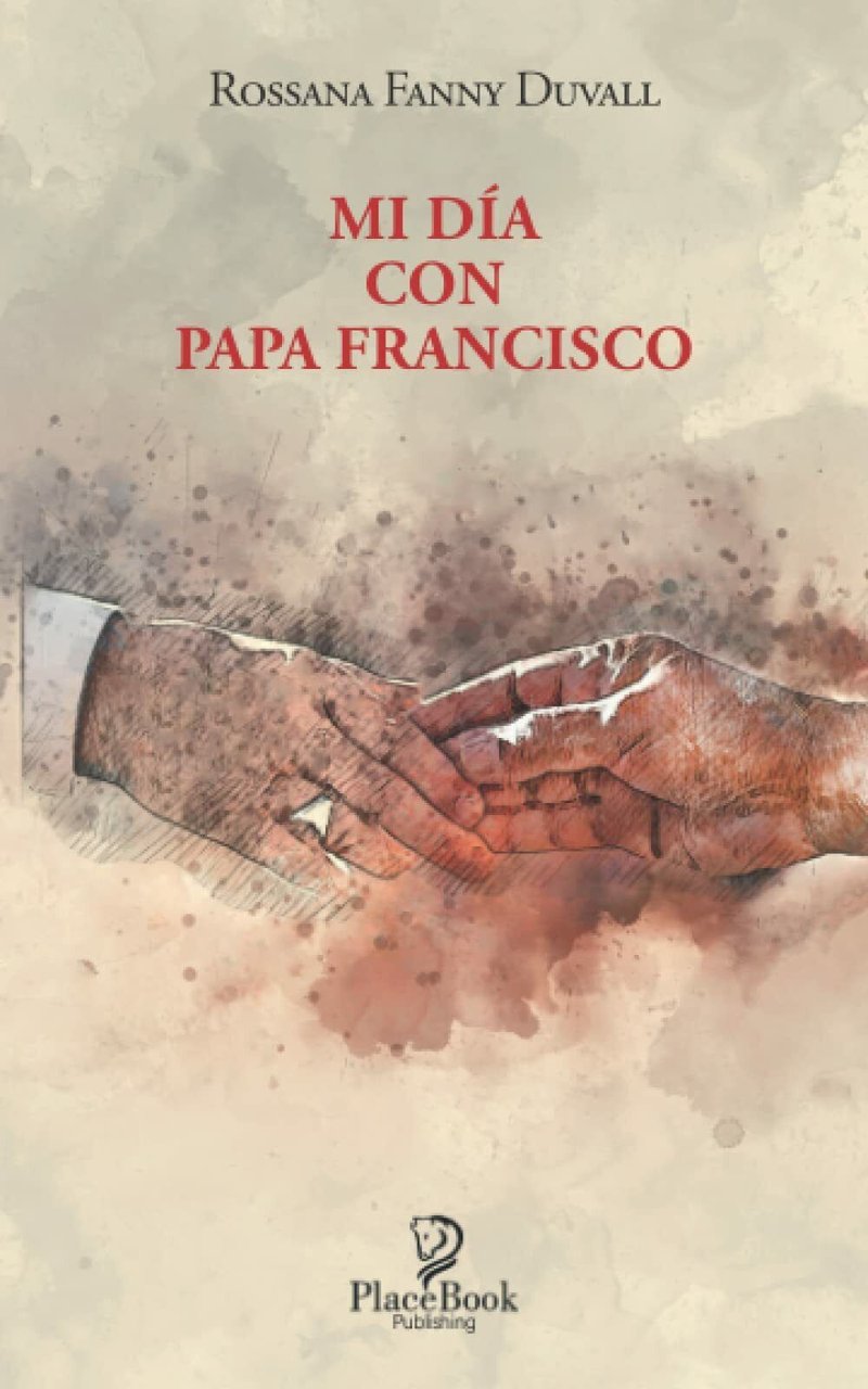 MI DÍA con PAPA FRANCISCO di Rossana Fanny Duvall, 2021, …