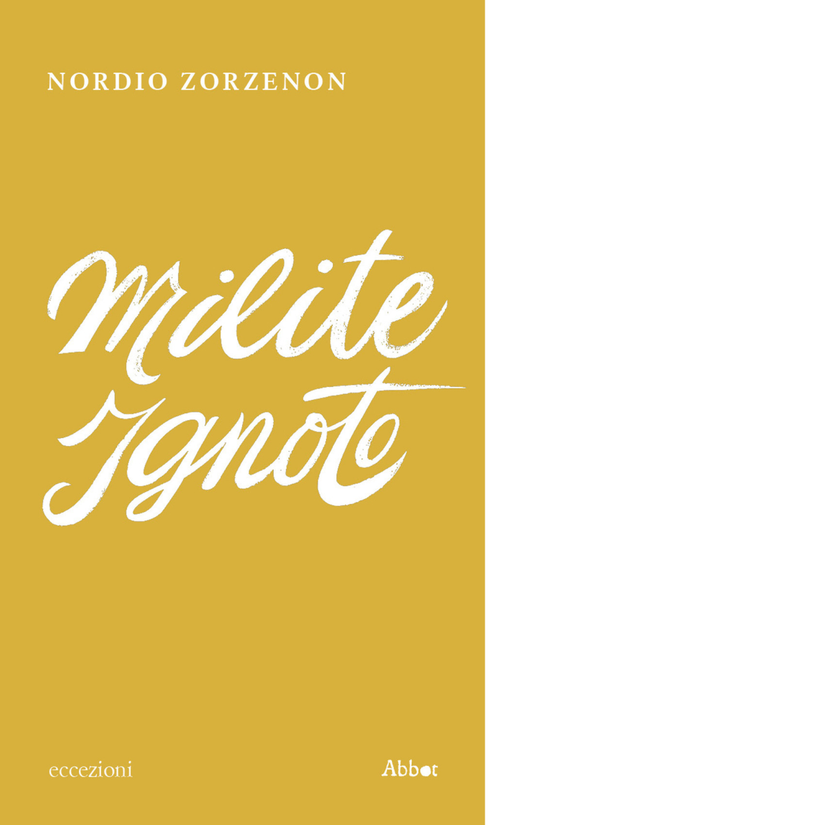 Milite ignoto di Nordio Zorzenon - Abbot, 2022