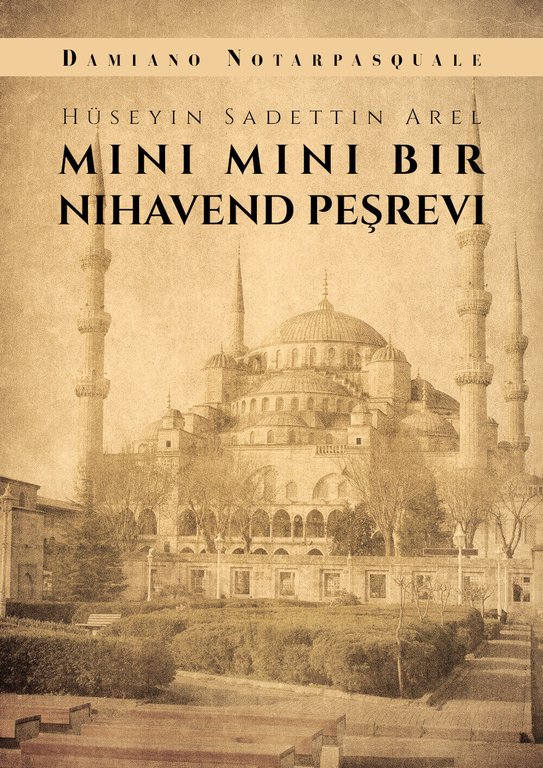 Mini Mini Bir Nihavend Pesrevi di Hüseyin Sadettin Arel, 2019, …