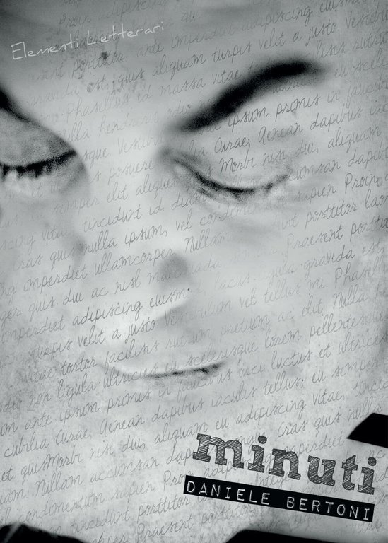 Minuti (non solo una poesia) di Daniele Bertoni, 2016, Youcanprint | Immagine Gallery 2