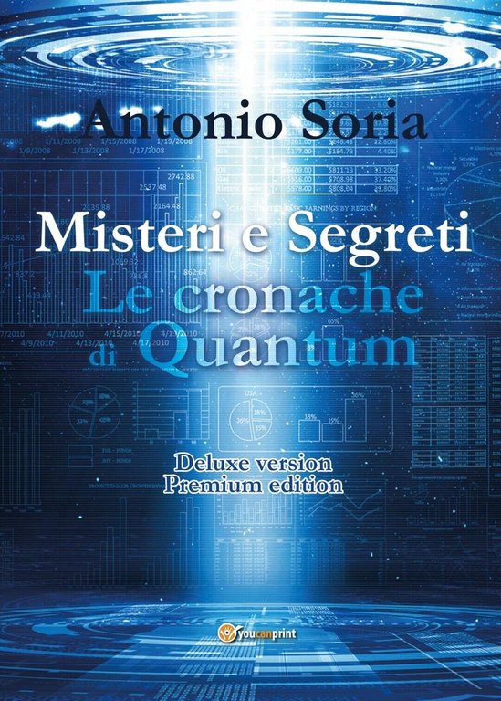Misteri e Segreti. Le cronache di Quantum (Deluxe version) Premium …