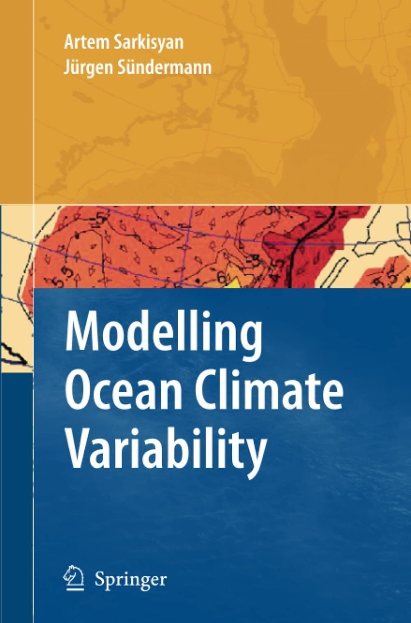 Modelling Ocean Climate Variability - Artem S. Sarkisyan - Springer, …