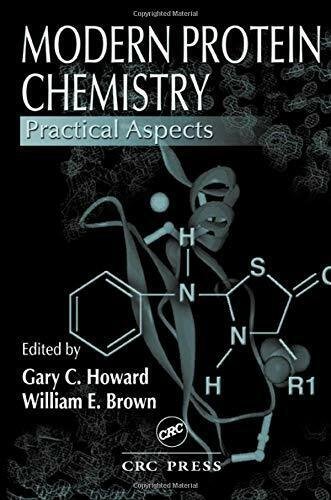 Modern Protein Chemistry: Practical Aspects - Gary C. Howard - …