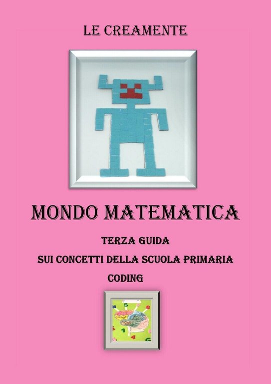 Mondo matematica terza guida su concetti della scuola primaria