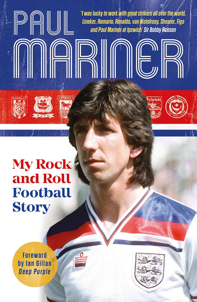 My Rock and Roll Football Story: Paul Mariner - Reach …